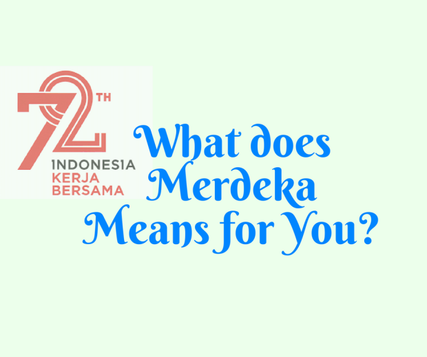 what does merdeka mean for you